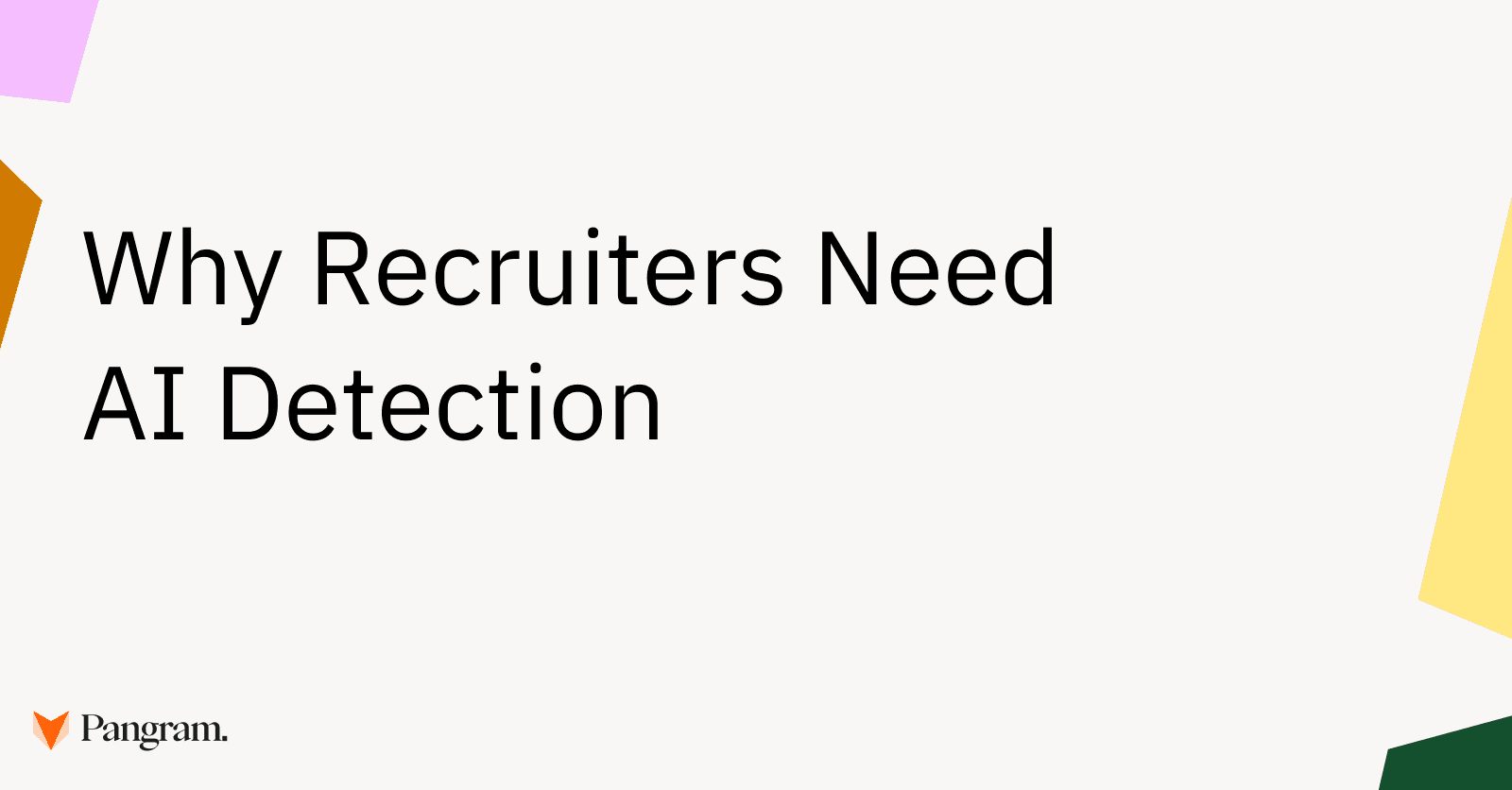 Por que os recrutadores precisam da detecção por IA