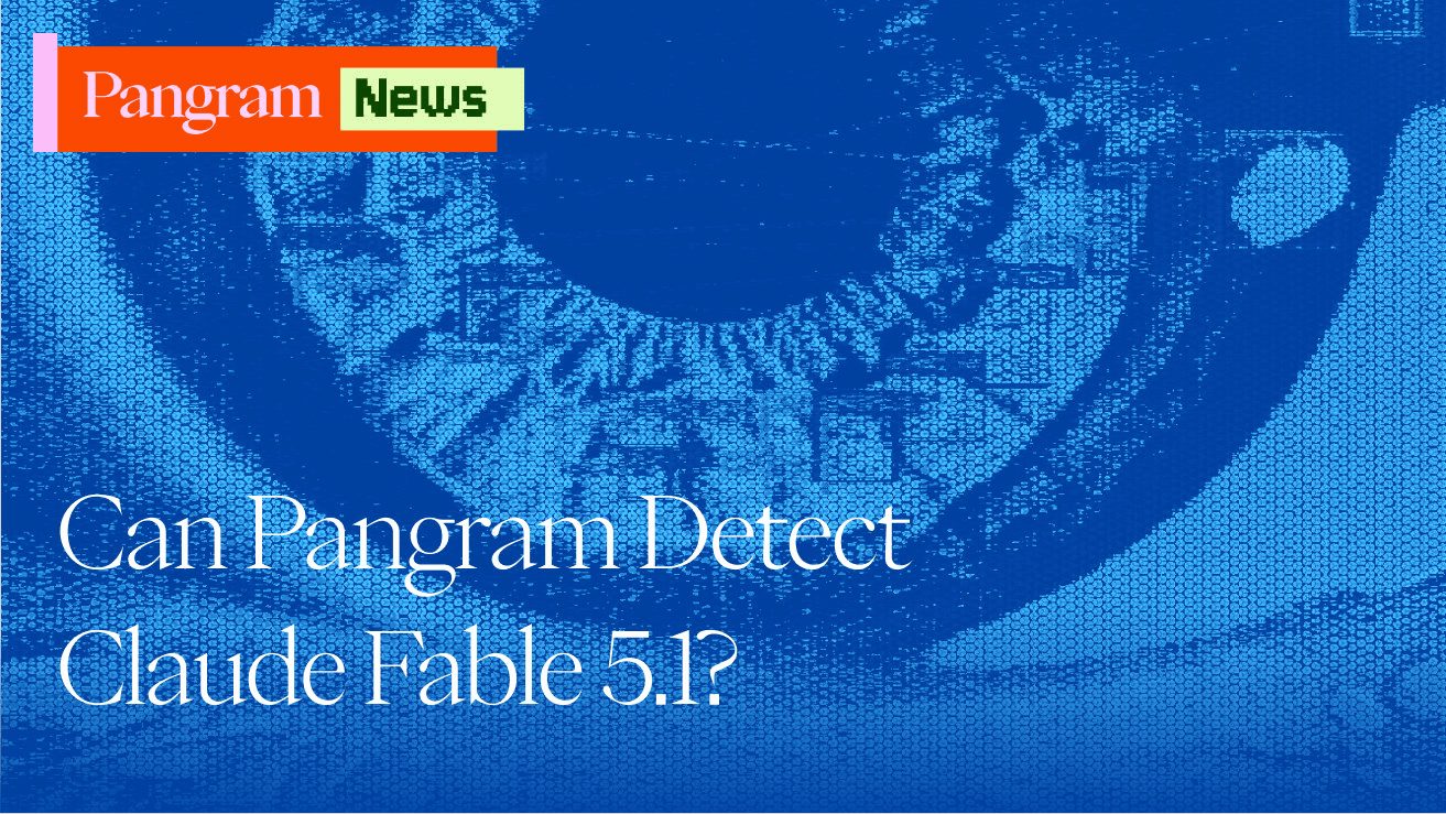 Does Pangram Detect Fable 5.1?