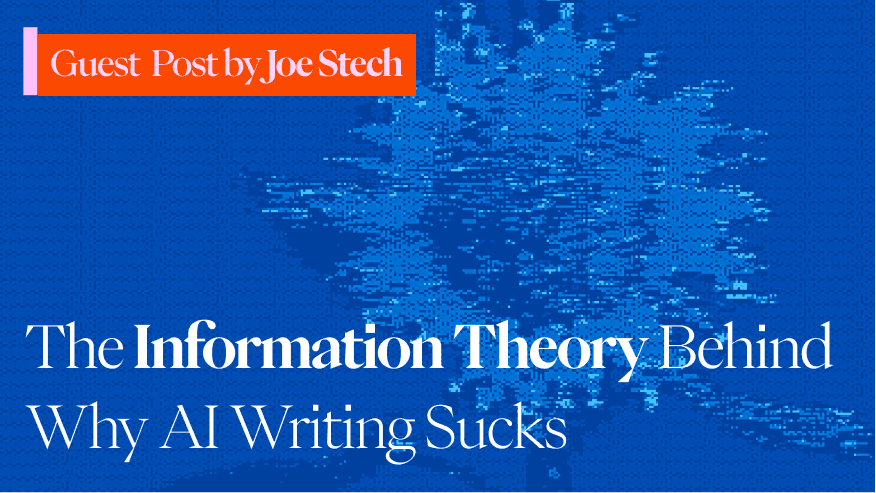 The Information Theory Behind Why AI Writing Sucks