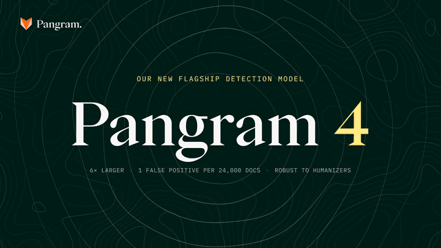 Introducing Pangram 4