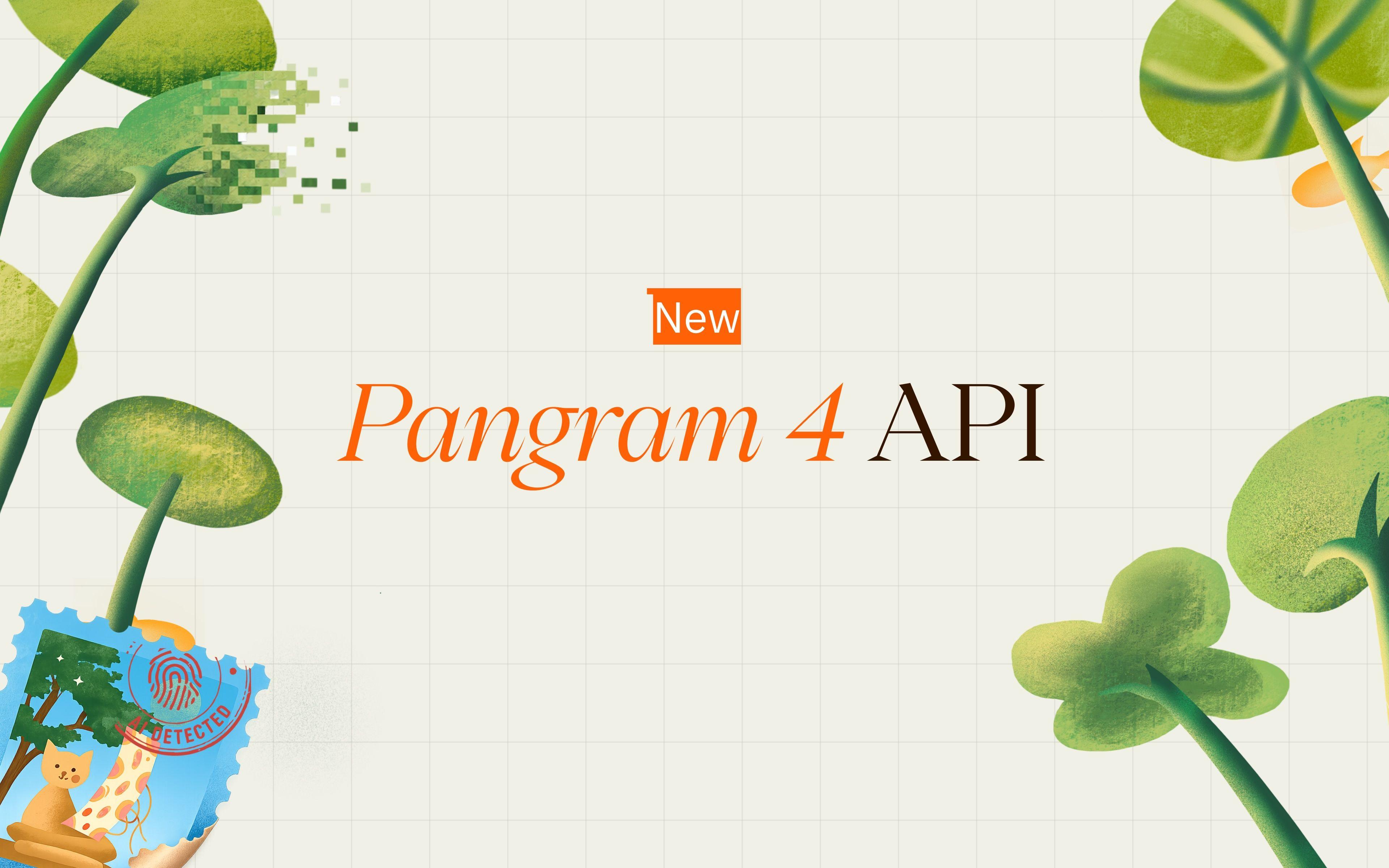 Pangram 4 Migration Guide