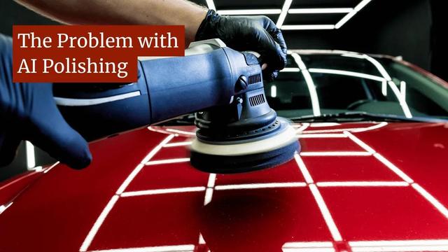 AI-Polieren, das Problem mit dem AI-Polieren