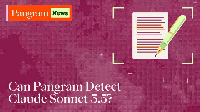 ¿Puede Pangram detectar el soneto 5.5 de Claude?