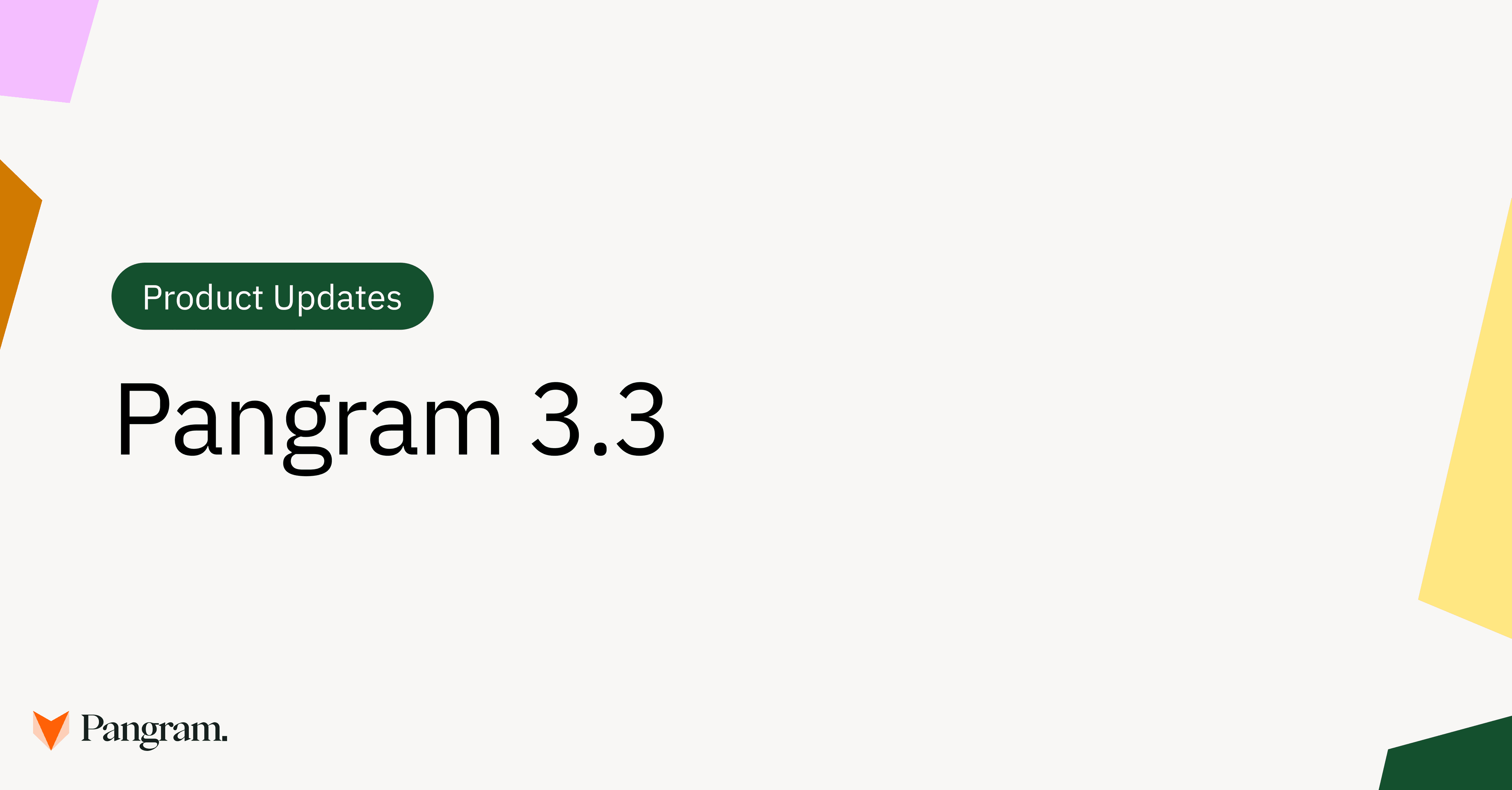 Meet Pangram 3.3!